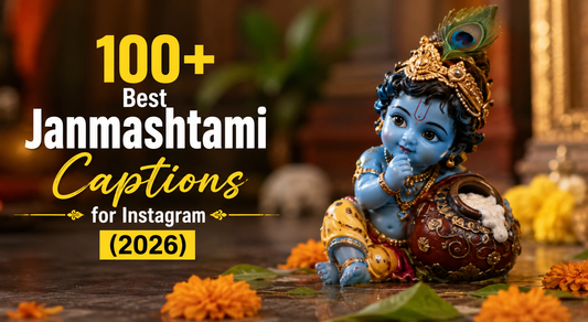 100+ Best Janmashtami Captions for Instagram (2026)