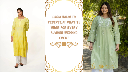 From Haldi to Reception: What to Wear for Every Summer Wedding Event